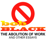 The abolition of work and other essay