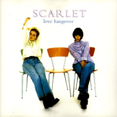 Love Hangover CD1 by Scarlet, front cover Love Hangover CD1 by Scarlet, front cover